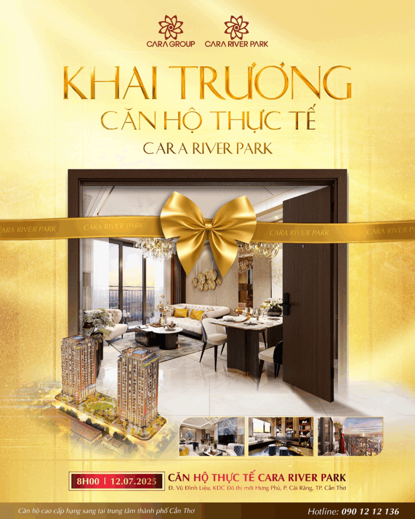 Dự án Cara River Park - Khai trương căn hộ thực tế